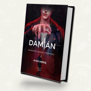 Damián: Un secreto oscuro y perverso